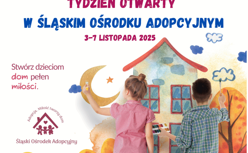 Plakat zapraszający na tydzień otwarty ŚOA w Katowicach
